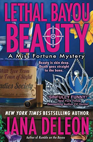 Stock image for Lethal Bayou Beauty (Miss Fortune Mystery Series) (Volume 2) for sale by Once Upon A Time Books