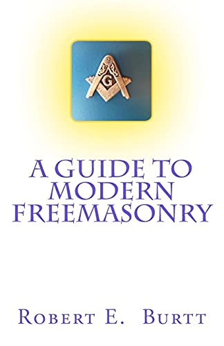 Imagen de archivo de A Guide to Modern Freemasonry a la venta por Lucky's Textbooks