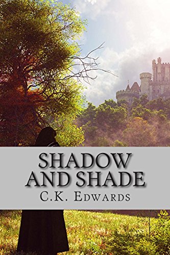 9781482788518: Shadow and Shade: Volume 1 (Without Mother Without Father Trilogy)