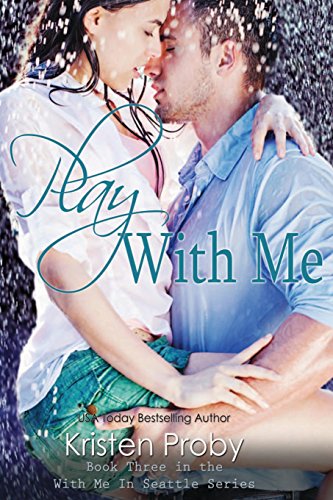 Stock image for Play With Me (With Me in Seattle) for sale by HPB-Ruby