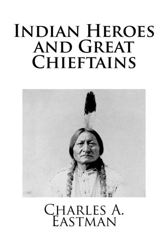 9781482796018: Indian Heroes and Great Chieftains