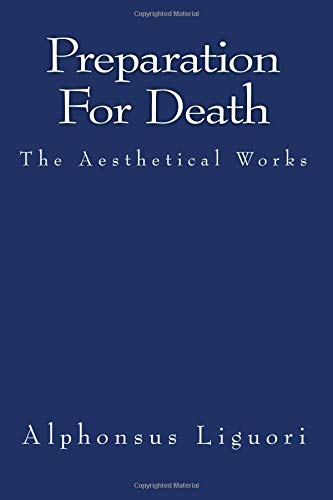 Beispielbild fr Preparation For Death (The Aesthetical Works) zum Verkauf von Goodwill of Colorado