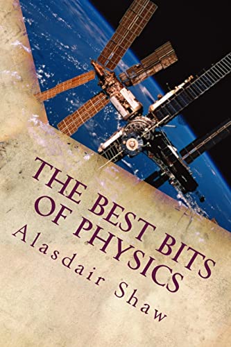 9781482797251: The Best Bits of Physics