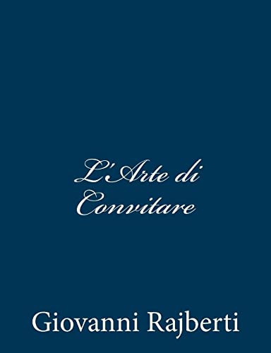 Stock image for L'Arte di Convitare (Italian Edition) for sale by Lucky's Textbooks