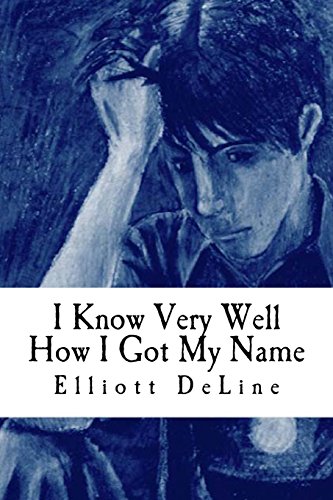 Stock image for I Know Very Well How I Got My Name: A Novella for sale by Red's Corner LLC