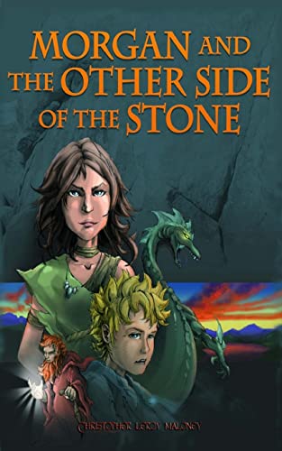 Morgan And The Other Side Of The Stone (9781482798029) by Maloney, Christopher LeRoy