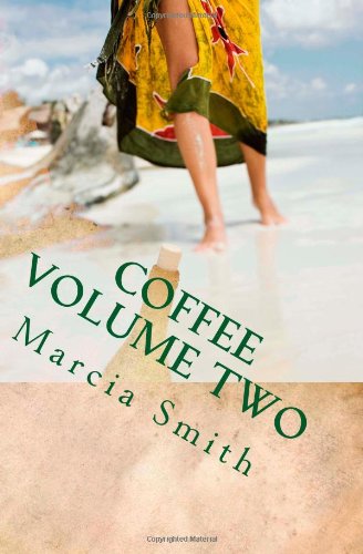 Coffee Volume Two (9781482798883) by Smith, Marcia