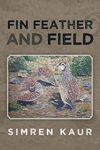 Stock image for Fin Feather and Field for sale by Lucky's Textbooks