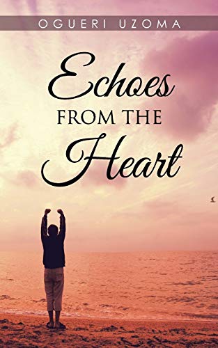 Beispielbild fr Echoes From The Heart zum Verkauf von PBShop.store US