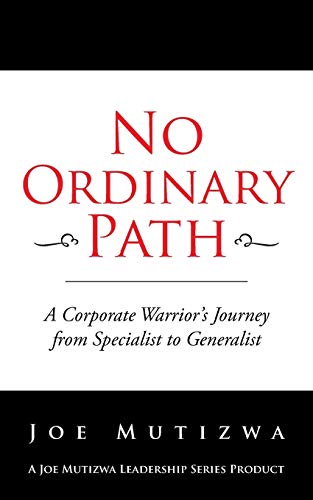 Beispielbild fr No Ordinary Path A Corporate Warrior's Journey from Specialist to Generalist zum Verkauf von PBShop.store US