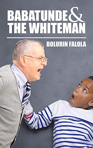 9781482809367: Babatunde & the Whiteman