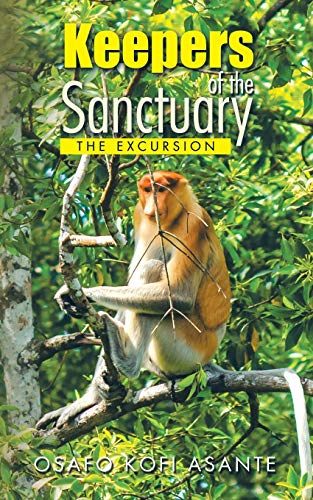 Stock image for Keepers of the Sanctuary The Excursion for sale by PBShop.store US