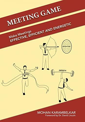 Beispielbild fr Meeting Game Make Meetings Effective, Efficient and Energetic zum Verkauf von PBShop.store US