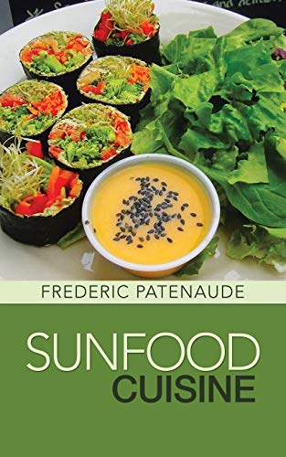 Stock image for Sunfood Cuisine for sale by GF Books, Inc.