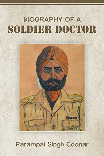 Stock image for Biography of a Soldier Doctor for sale by Chiron Media