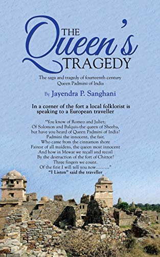 The Queenandapos;s Tragedy - Sanghani, Jayendra P.