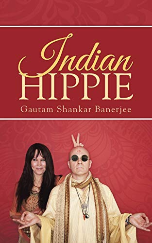 9781482821871: Indian Hippie