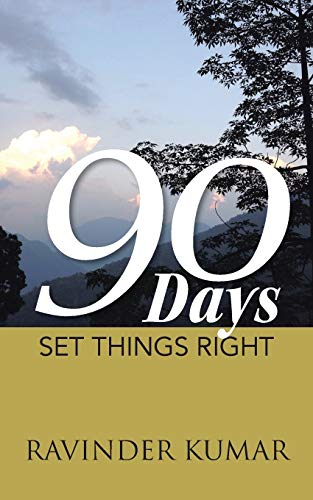 9781482821956: 90 Days: Set Things Right