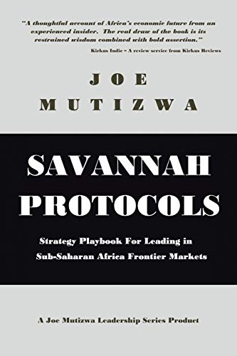 Beispielbild fr Savannah Protocols Strategy Playbook for Leading in SubSaharan Africa Frontier Markets zum Verkauf von PBShop.store US