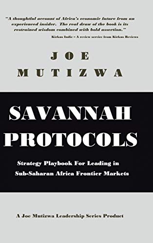 Beispielbild fr Savannah Protocols Strategy Playbook for Leading in SubSaharan Africa Frontier Markets zum Verkauf von PBShop.store US