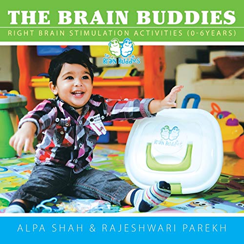 9781482830361: The Brain Buddies: Right Brain Stimulation Activities (0-6years)