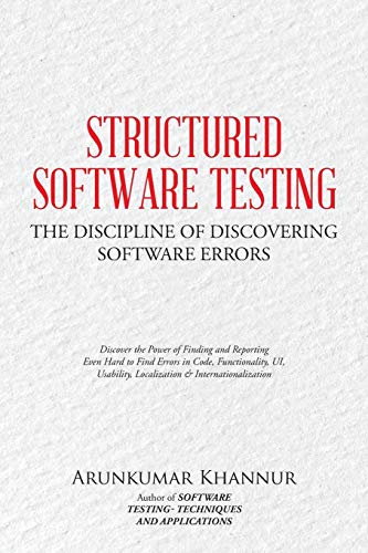 9781482833126: STRUCTURED SOFTWARE TESTING: The Discipline of Discovering