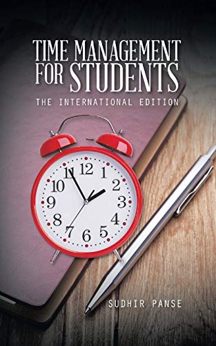 9781482833614: Time Management for Students: The International Edition