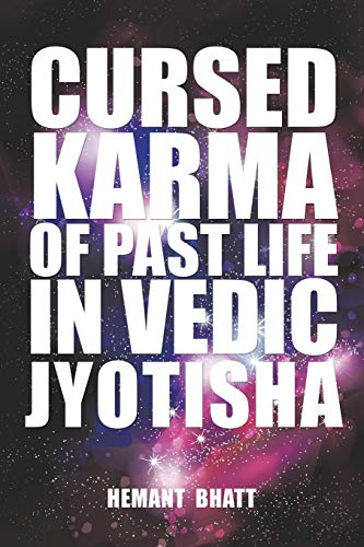 9781482834079: Cursed Karma of Past Life in Vedic Jyotisha