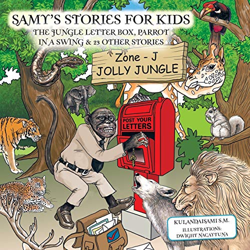 Beispielbild fr Samy's Stories for Kids: The Jungle Letter Box, Parrot in a Swing & 23 Other Stories zum Verkauf von Chiron Media