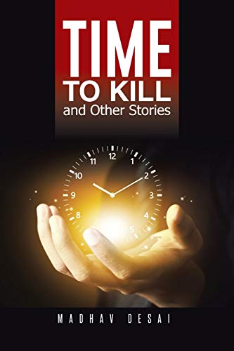9781482839241: Time to Kill and Other Stories