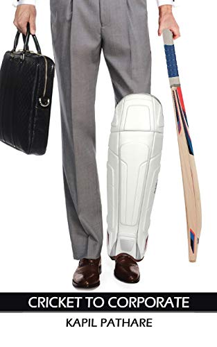 Stock image for Cricket to Corporate for sale by GF Books, Inc.