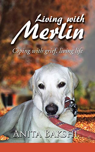 Beispielbild fr Living with Merlin: Coping with grief , living life zum Verkauf von Chiron Media