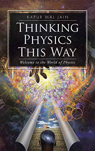 9781482842807: Thinking Physics This Way: Welcome to the World of Physics