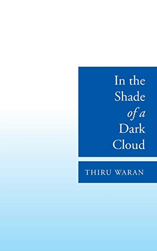 Stock image for In the Shade of a Dark Cloud for sale by Chiron Media