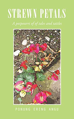 Stock image for Strewn Petals: A potpourri of of tales and tattles for sale by Chiron Media