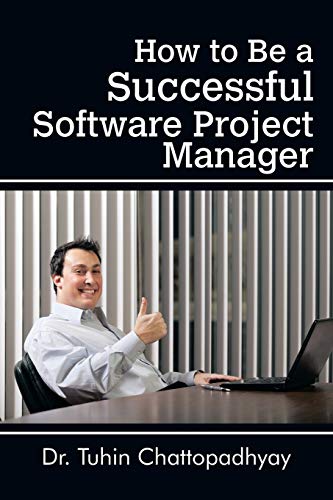 Stock image for How to Be a Successful Software Project Manager for sale by Chiron Media