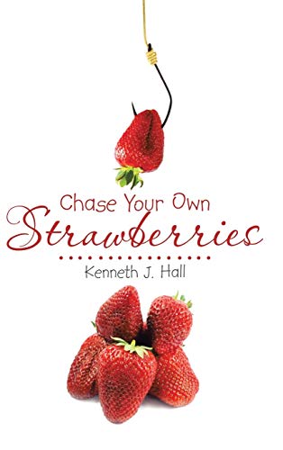 9781482854275: Chase Your Own Strawberries