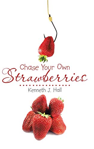 Imagen de archivo de Chase Your Own Strawberries a la venta por WorldofBooks