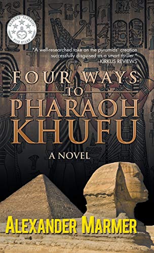 9781482854985: Four Ways to Pharaoh Khufu