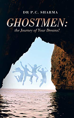 Stock image for Ghostmen the Journey of Your Dreams for sale by PBShop.store US