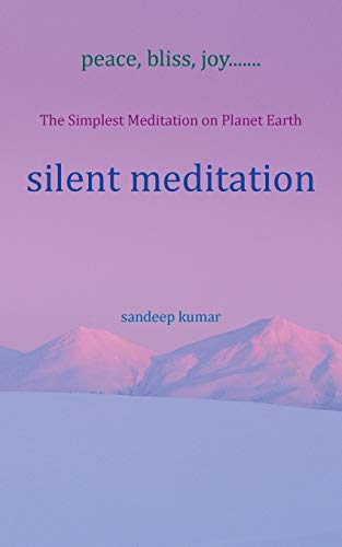 Beispielbild fr silent meditation: The Simplest Meditation on Planet Earth zum Verkauf von ThriftBooks-Dallas