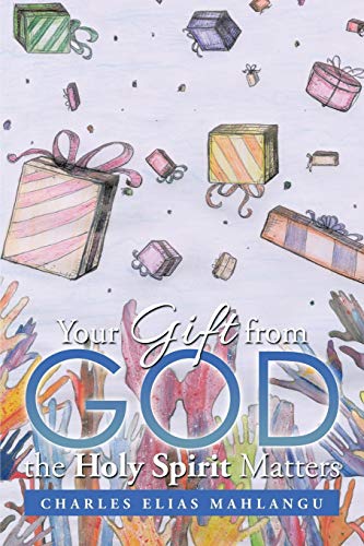 Stock image for Your Gift from God the Holy Spirit Matters for sale by Chiron Media