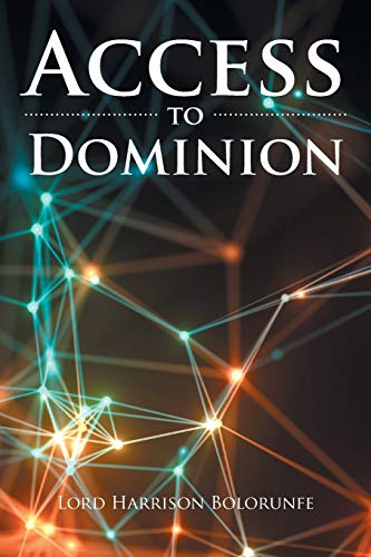 Stock image for Access to Dominion for sale by Lucky's Textbooks