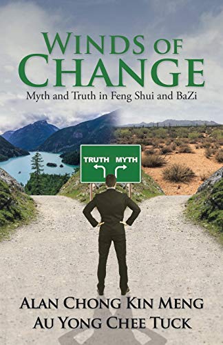 9781482865370: Winds of Change: Myth and Truth in Feng Shui and BaZi