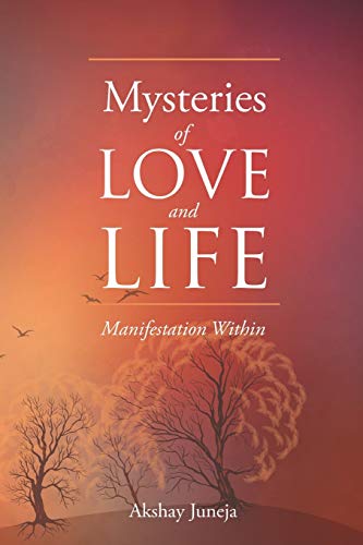Stock image for Mysteries of Love and Life: Manifestation Within for sale by Lucky's Textbooks