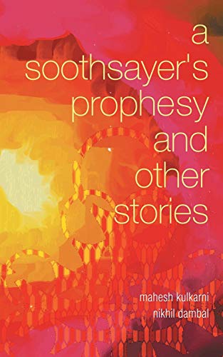 Stock image for A Soothsayer's Prophesy and Other Stories for sale by Lucky's Textbooks