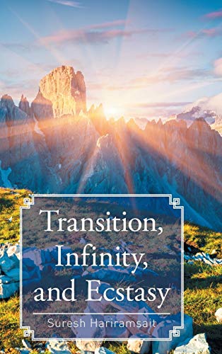 Stock image for Transition, Infinity, and Ecstasy for sale by Lucky's Textbooks