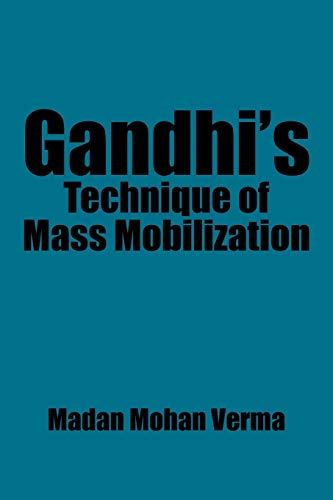 Stock image for Gandhi's Technique of Mass Mobilization for sale by Lucky's Textbooks