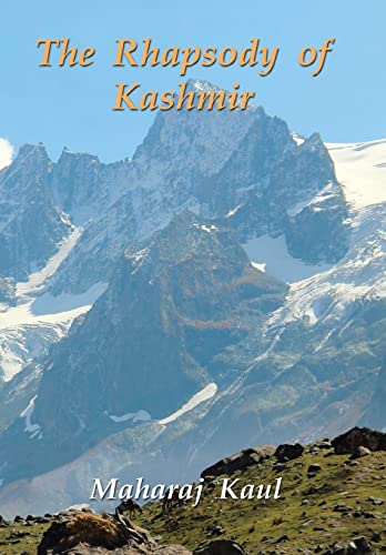 9781482874488: The Rhapsody of Kashmir