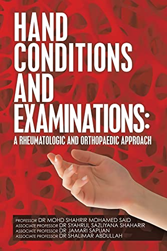 Stock image for Hand Conditions and Examinations: a Rheumatologic and Orthopaedic Approach for sale by Lucky's Textbooks